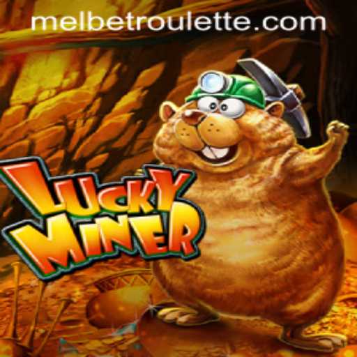 Exploring the Excitement of LuckyMiner: A Thrilling Gaming Experience on Melbet